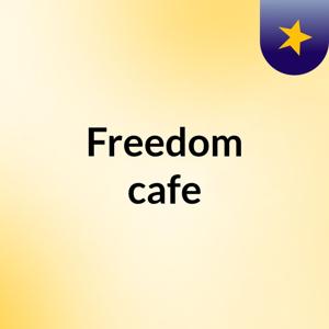 Freedom cafe