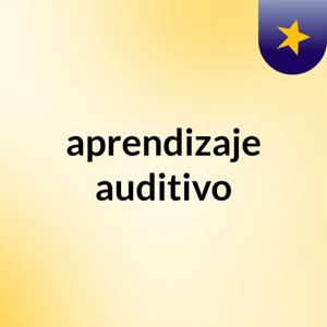 aprendizaje auditivo