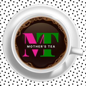 Mother's Tea