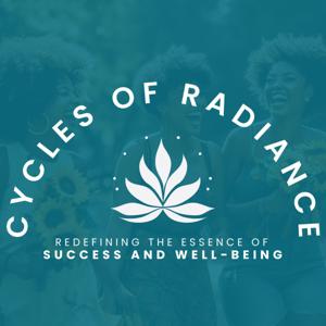 Cycles of Radiance