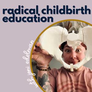 Radical Childbirth Education