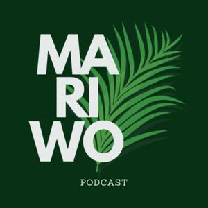 Mariwo Podcast