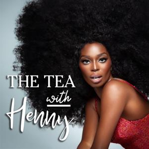 The Tea with Henny