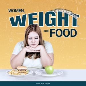 Women, Weight, and Food