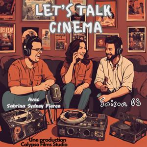 Let's Talk Cinema