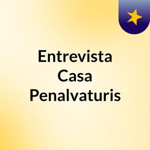 Entrevista Casa Penalvaturis