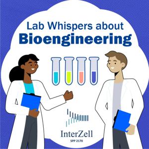 Lab Whispers about Bioengineering