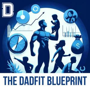 The DadFit Blueprint