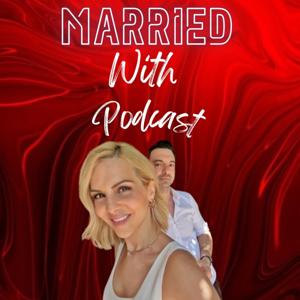 Married With Podcast