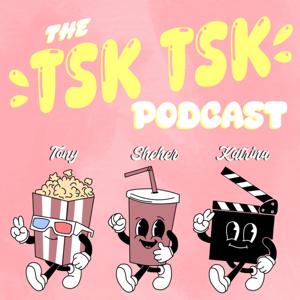 The TSK, TSK Podcast