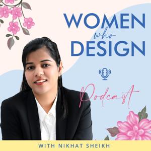 Women who Design Podcast