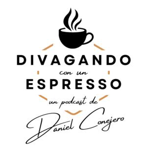 Divagando con un Espresso