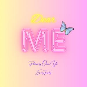 🦋致我 Dear Me