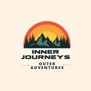 Inner Journeys, Outer Adventures