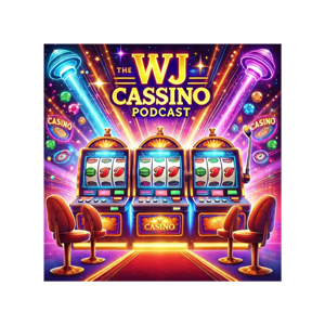 WJ Cassino Podcast: Tudo sobre o mundo dos cassinos online