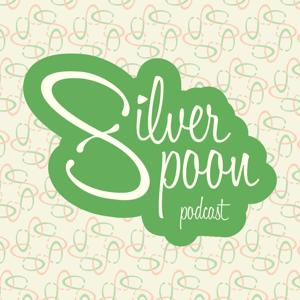 The Silver Spoon Podcast