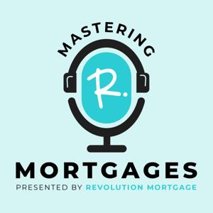 Mastering Mortgages