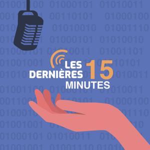 les 15 dernières minutes