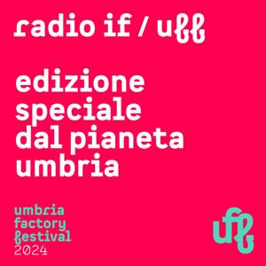 UFF 24 - Umbria Factory Festival
