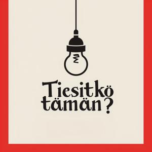 Tiesitkö tämän?