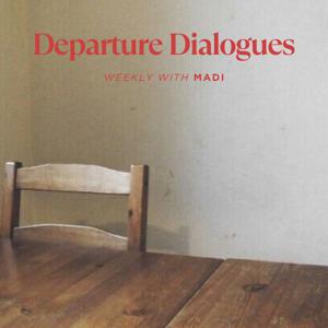 Departure Dialogues