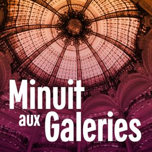 Minuit aux Galeries
