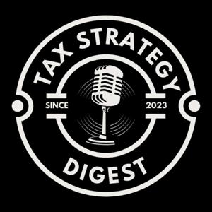 Tax Strategy Digest