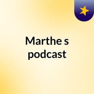 Marthe's podcast
