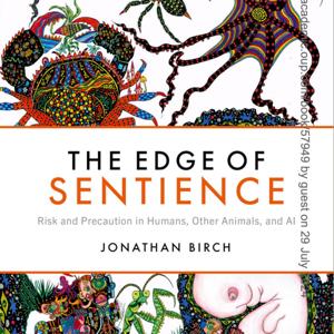 The Edge of Sentience by Jonathan Birch