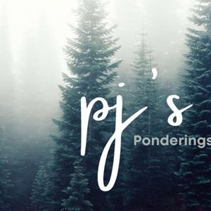 PJ's Ponderings