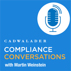 Cadwalader Compliance Conversations