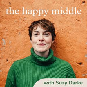 The Happy Middle with Suzy Darke