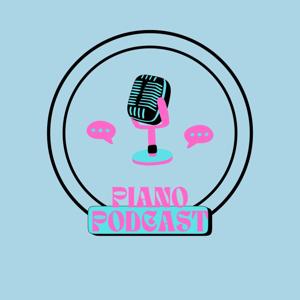 Piano Podcast