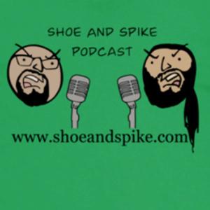 Shoe and Spike Podcast