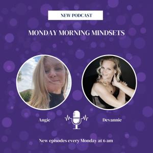 Monday Morning Mindsets