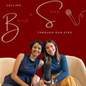 Calling BS Podcast with Belle and Shaz