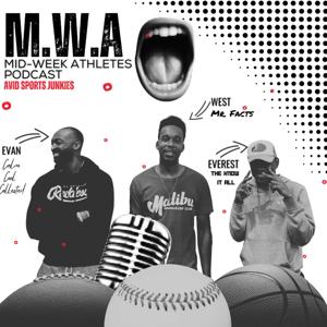 Mid-Week Athletes Podcast