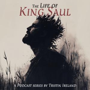 The Life of King Saul