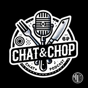 CHAT AND CHOP