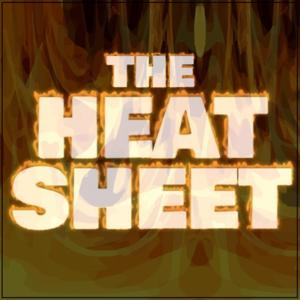 The Heat Sheet