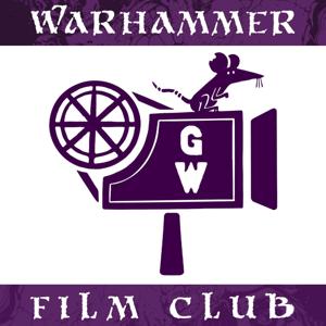 Warhammer Film Club
