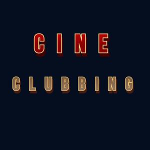 Cine Clubbing Podcast