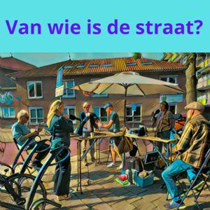 Van wie is de straat?