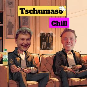 Tschumaso Chill