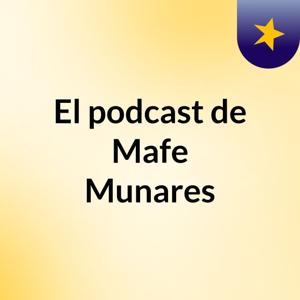 El podcast de Mafe Munares