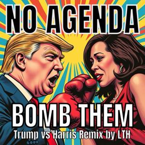 Bomb Them (Trump vs Harris Remix) (Single Release)