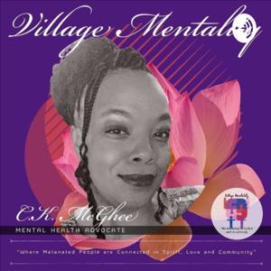 Village Mentality the Podcast
