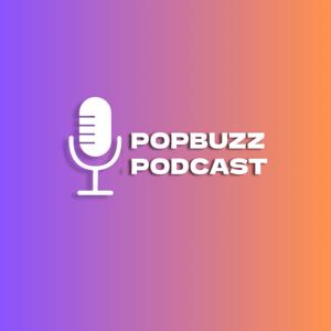 PopBuzz Podcast