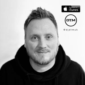 DJ DTM UK Podcast