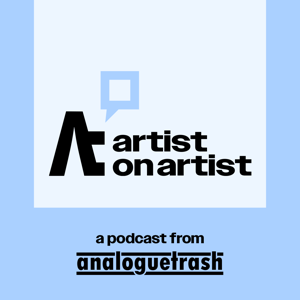 The AnalogueTrash Artist on Artist Podcast